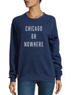 Knowlita Chicago Or Nowhere Graphic Sweatshirt