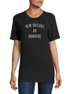 Knowlita New Orleans Or Nowhere Cotton Graphic Tee