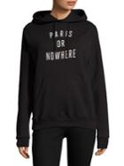 Knowlita Paris Or Nowhere Hooded Sweatshirt