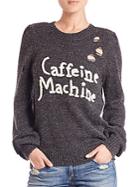 Wildfox Caffeine Machine Sweater