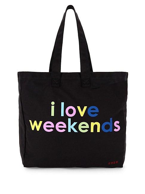 Peace Love World I Love Weekends Tote