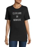 Knowlita Cleveland Or Nowhere Cotton Graphic Tee
