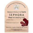 Sephora Collection Hair Sleeping Mask Shea 1.0 Oz/ 30 Ml