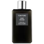 Tom Ford Oud Wood Body Oil 8.5 Oz/ 250 Ml