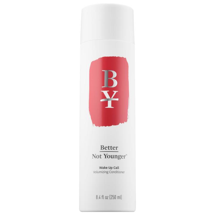 Better Not Younger Wake Up Call Volumizing Conditioner 8.4 Oz/ 250 Ml