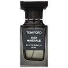 Tom Ford Oud Minrale 1.7 Oz/ 50 Ml Eau De Parfum Spray