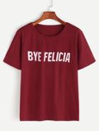 Shein Burgundy Letter Print Short Sleeve T-shirt