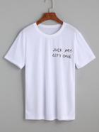 Shein White Slogan Embroidered T-shirt