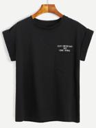 Shein Black Slogan Print Cuffed Sleeve T-shirt