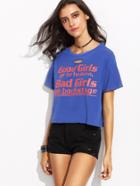 Shein Blue Sentence Print Distressed Crop T-shirt