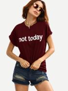 Shein Burgundy Letter Print Cuffed T-shirt