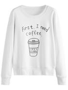 Shein White Coffee Cup Letters Print Sweatshirt