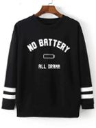 Shein Black Letters Printed Pullover Sweatshirt