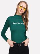 Shein High Neck Slogan Print T-shirt