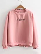 Shein Lettuce Trim Slogan Embroidery Sweatshirt