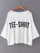 Shein White Batwing Sleeve Split Side Letters Patch T-shirt
