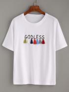 Shein White Letter Print Tassel Embellished T-shirt