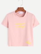 Shein Pink Letter Print Crop T-shirt