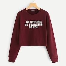 Shein Be Fearless Crop Sweatshirt