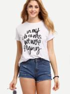 Shein Letter Print In White Round Neck T-shirt