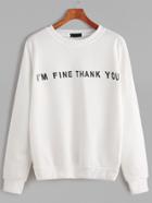 Shein Ivory Slogan Print Casual Sweatshirt