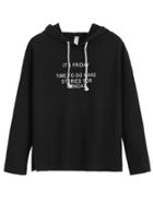 Shein Black Slogan Print Slit Side Hooded Sweatshirt