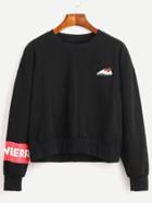 Shein Black Drop Shoulder Letter Print Embroidered Sweatshirt