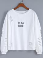 Shein White Round Neck Cut-out Letters Print Sweatshirt