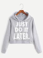 Shein Heather Grey Hooded Slogan Print Crop Sweatshirt