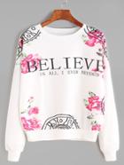 Shein White Ribbed Trim Letter And Floral Print Sweatshirt