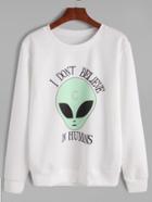 Shein White Alien And Slogan Print Sweatshirt