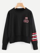 Shein Letter Print Stripe Sleeve Pullover