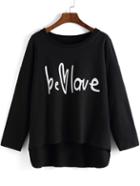 Shein Black Round Neck Letters Print Dip Hem T-shirt