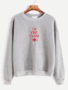 Shein Grey Letter Embroidered Drop Shoulder Sweatshirt