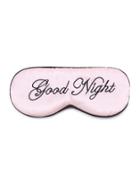 Shein Pink Good Night Sleep Eye Mask