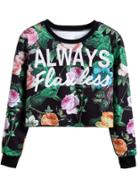 Shein Floral And Slogan Print Crop Sweatshirt