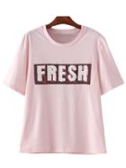 Shein Pink Short Sleeve Letters Sequined T-shirt