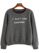 Shein Grey Letter Print Sweatshirt