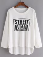 Shein Dip Hem Letters Print White T-shirt