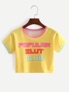 Shein Contrast Trim Letter Print Yellow Crop T-shirt