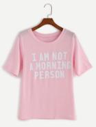Shein Pink Slogan Print T-shirt
