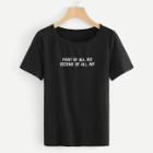 Shein First Of All Slogan Tee