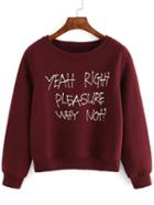 Shein Burgundy Round Neck Letters Print Crop Sweatshirt