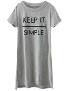 Shein Grey Dip Hem Letter Print Casual T-shirt
