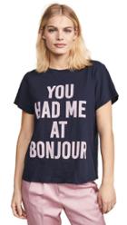 Cinq A Sept You Had Me At Bonjour Tee