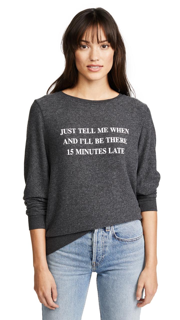Wildfox Tell Me When Sweatshirt