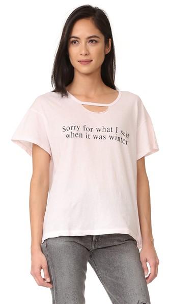 Wildfox Sorry For What I Said Tee