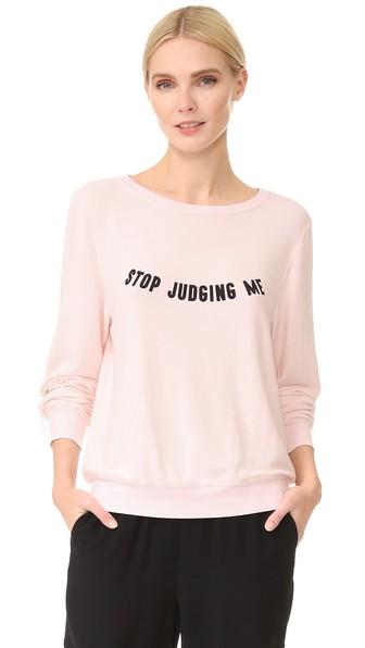 Wildfox Stop Judging Sweatshirt