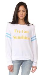 Wildfox I Ve Got Sunshine Sweatshirt