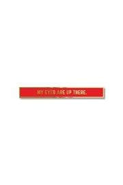  Eyes Here Tie-bar